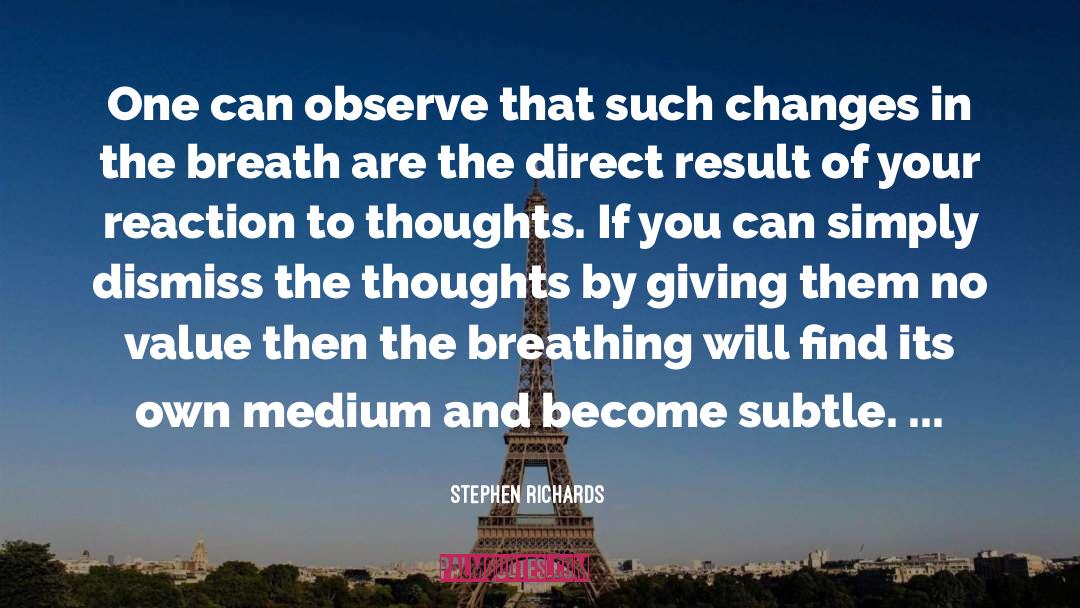 Happy Medium quotes by Stephen Richards