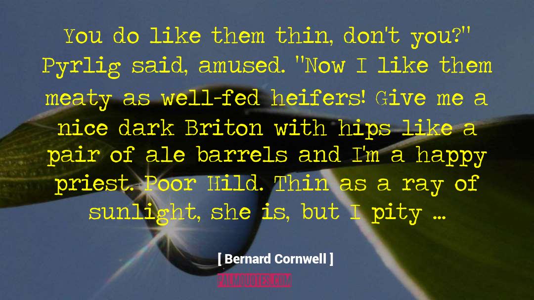 Happy Medium quotes by Bernard Cornwell