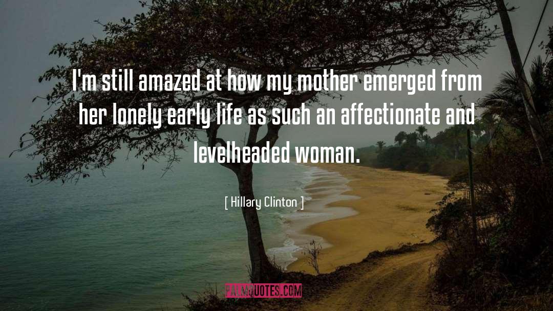 Happy Mothers Day quotes by Hillary Clinton