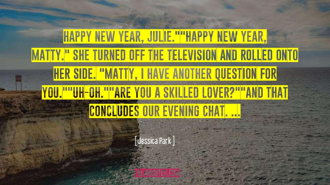 Happy New Year Greetings quotes by Jessica Park