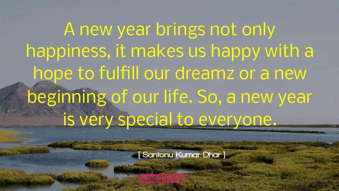 Happy New Year Inspirational quotes by Santonu Kumar Dhar
