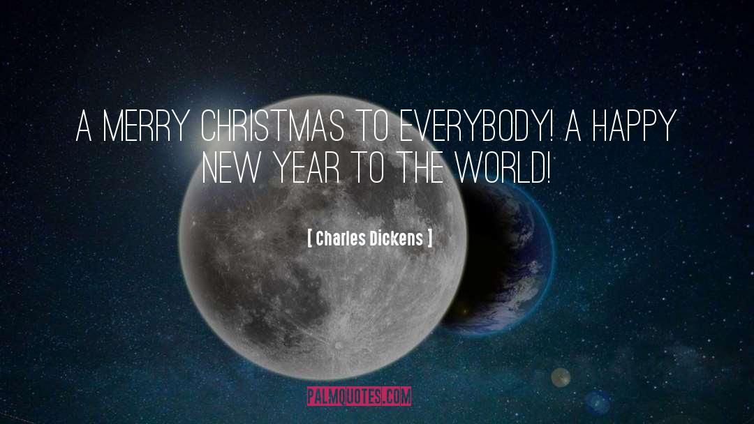 Happy New Year quotes by Charles Dickens