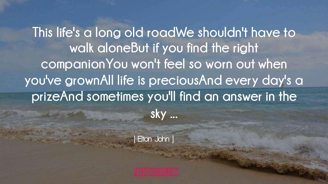 Happy Old Days quotes by Elton John