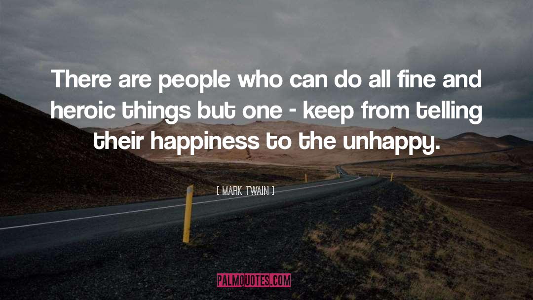 Happy People quotes by Mark Twain
