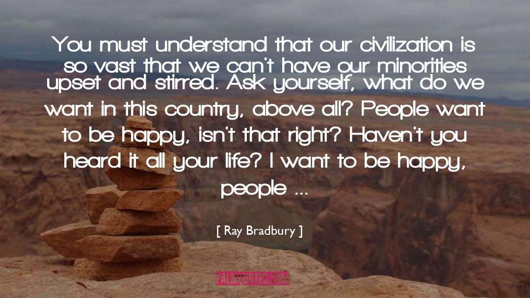 Happy People quotes by Ray Bradbury