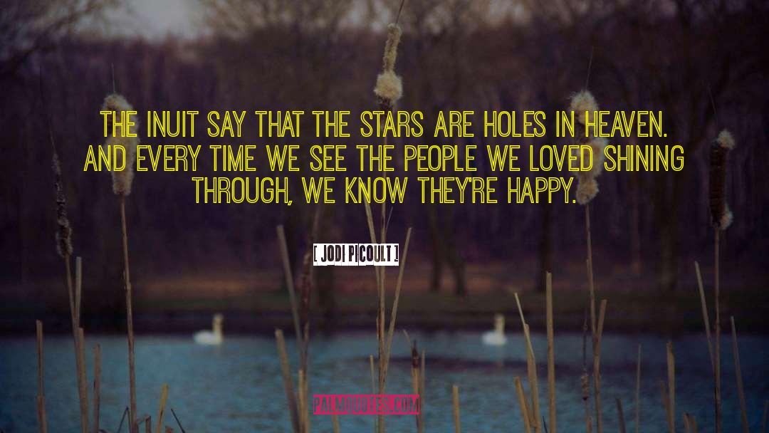 Happy People quotes by Jodi Picoult