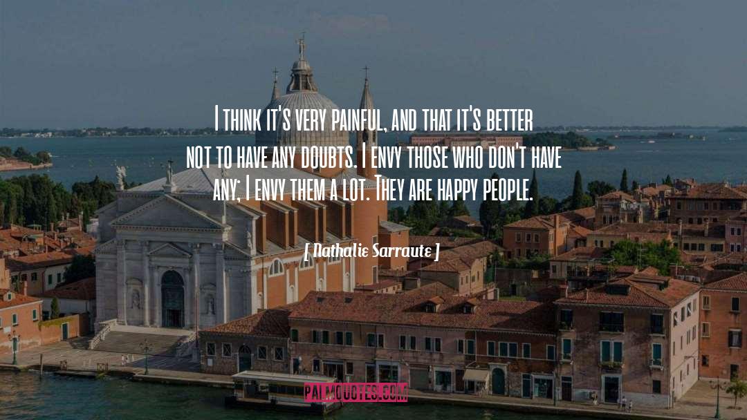 Happy People quotes by Nathalie Sarraute