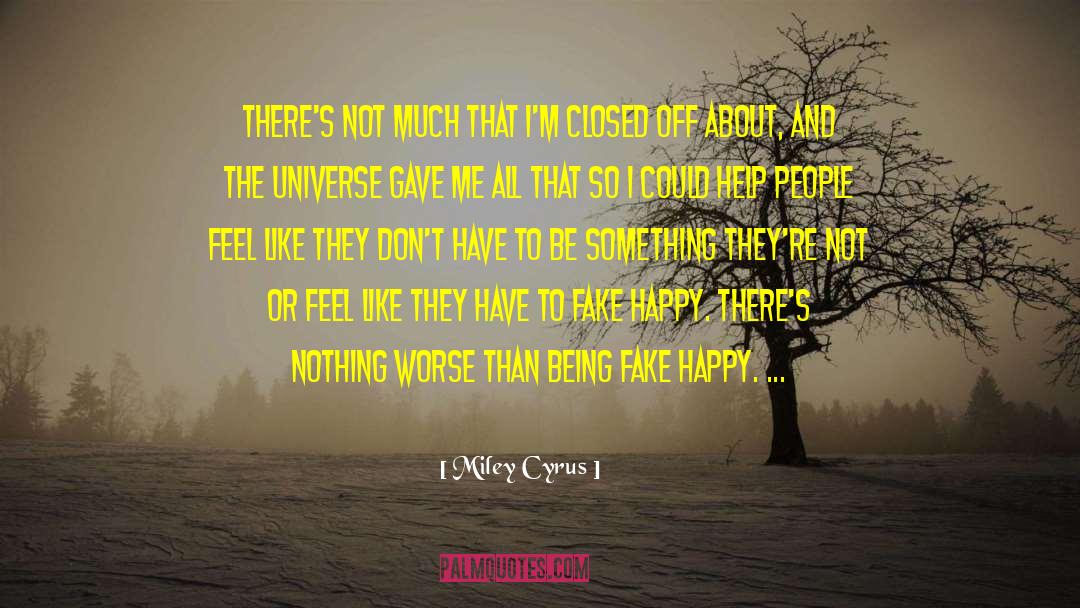 Happy People quotes by Miley Cyrus