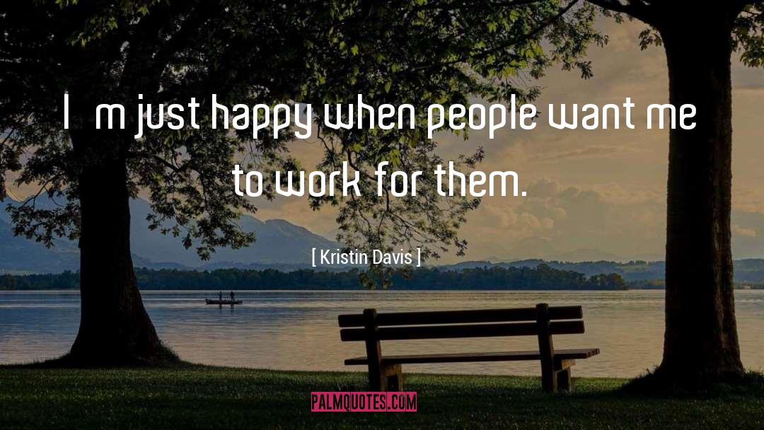 Happy People quotes by Kristin Davis