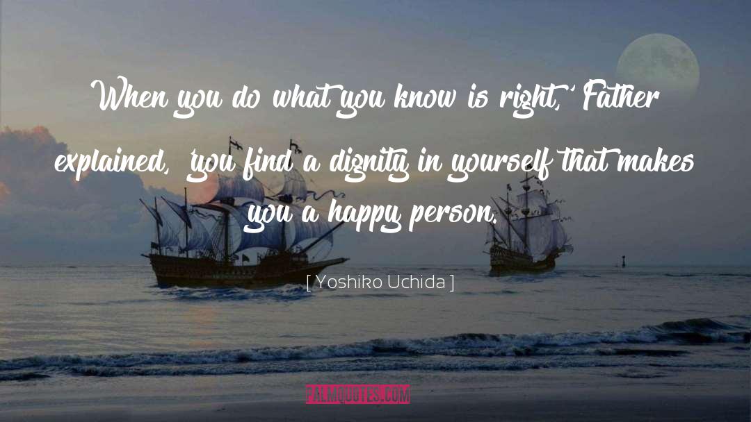 Happy Person quotes by Yoshiko Uchida