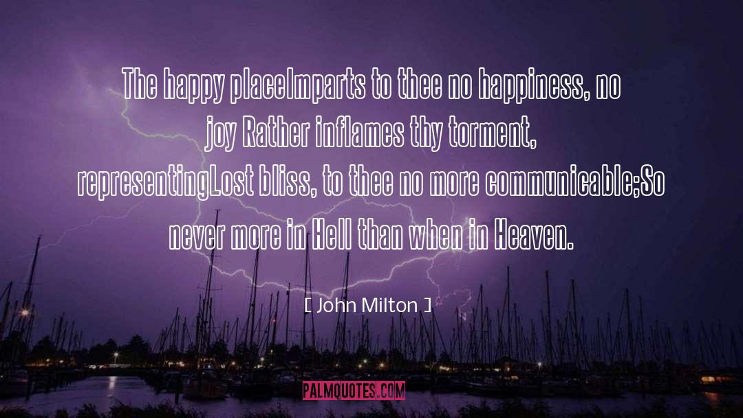 Happy Place quotes by John Milton