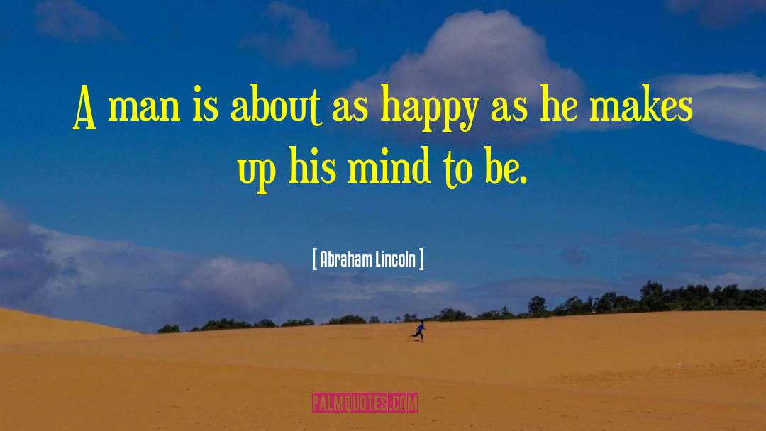Happy Pocket quotes by Abraham Lincoln