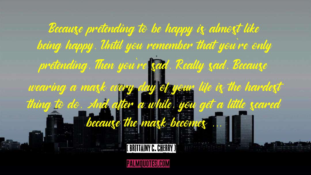 Happy Pocket quotes by Brittainy C. Cherry