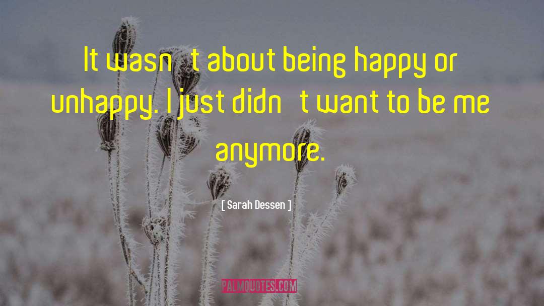 Happy Positivity quotes by Sarah Dessen