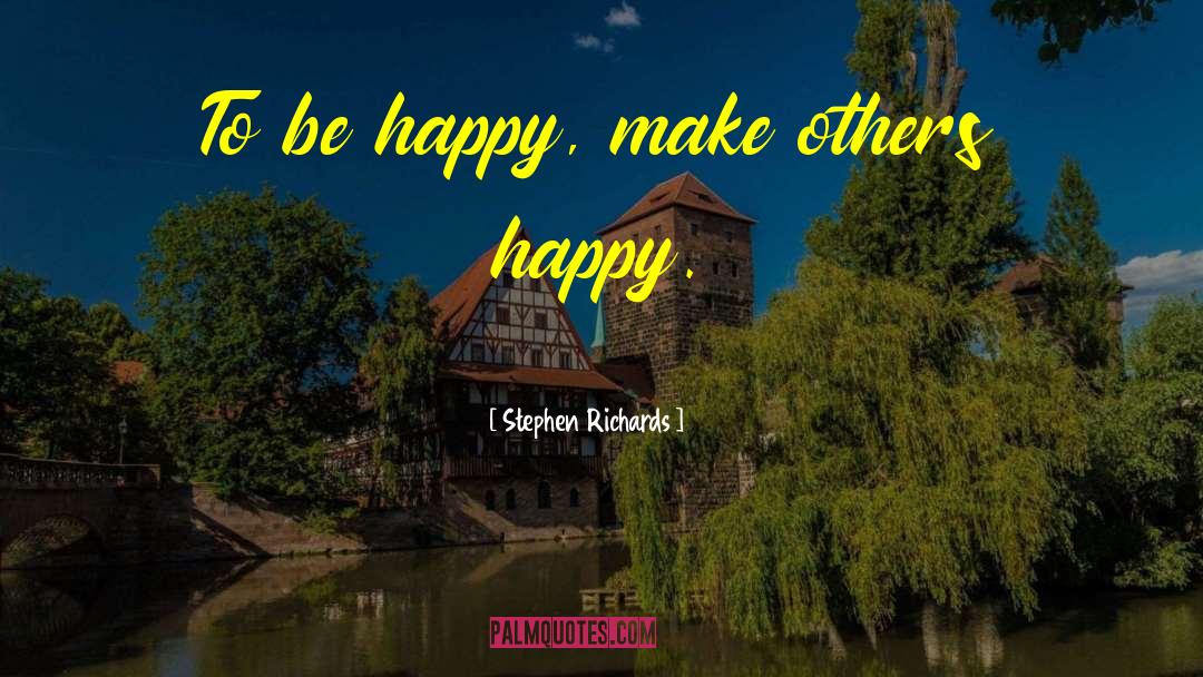 Happy Satnite quotes by Stephen Richards