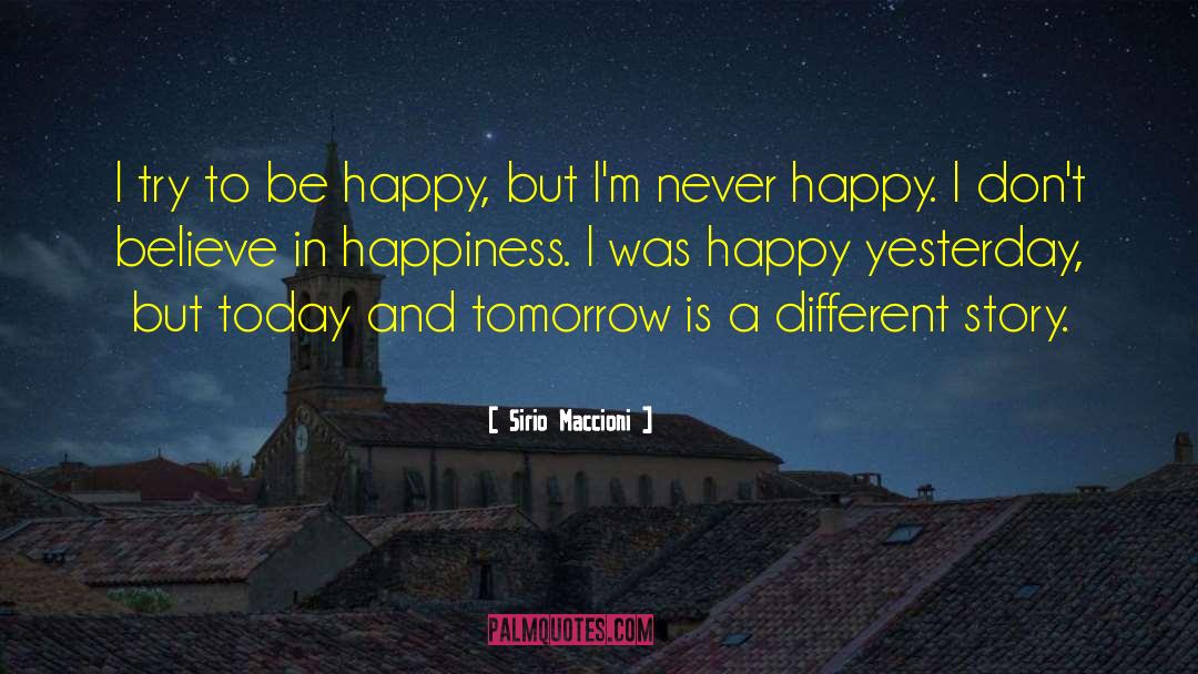 Happy Satnite quotes by Sirio Maccioni