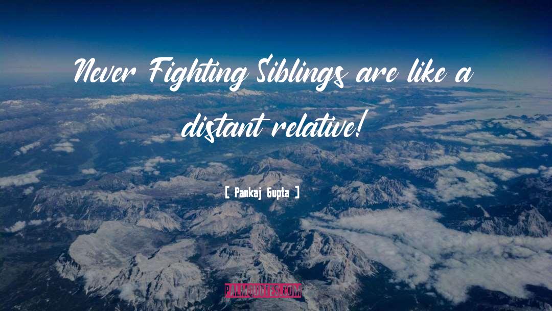 Happy Siblings Day Sister quotes by Pankaj Gupta