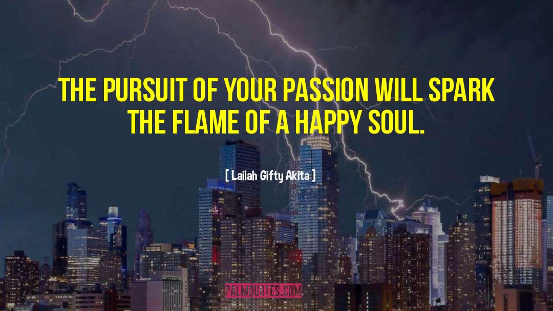 Happy Soul quotes by Lailah Gifty Akita