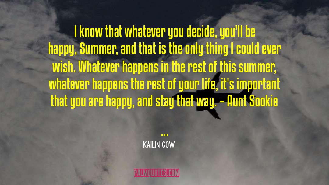 Happy Summer quotes by Kailin Gow
