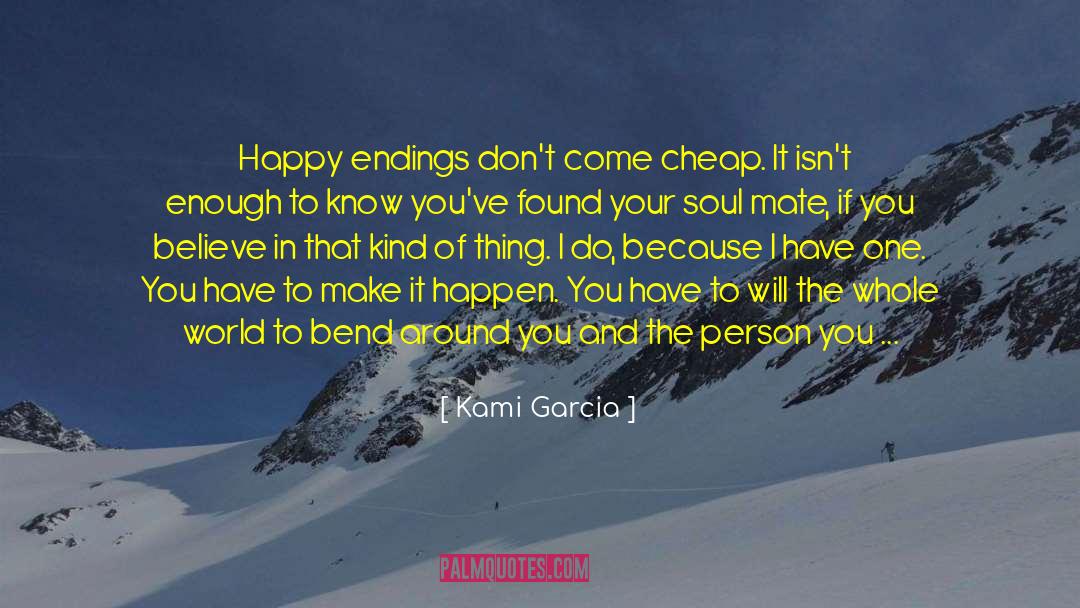 Happy That I Have You quotes by Kami Garcia