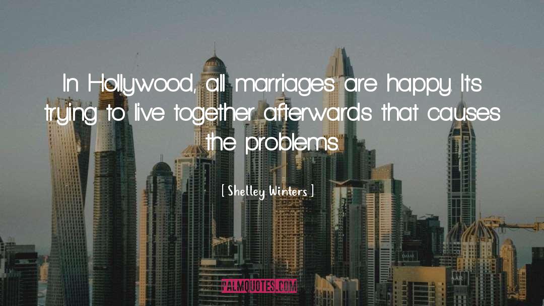 Happy Together quotes by Shelley Winters