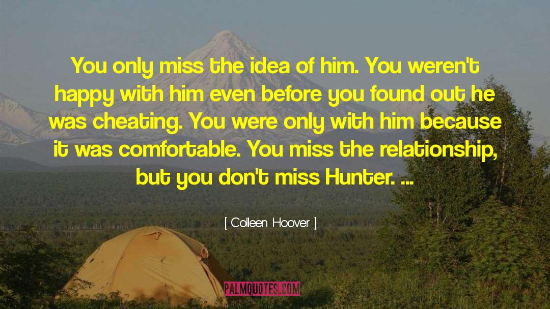 Happy With Him quotes by Colleen Hoover