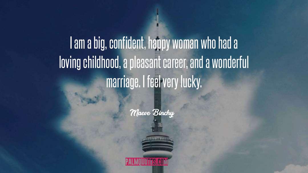 Happy Woman quotes by Maeve Binchy