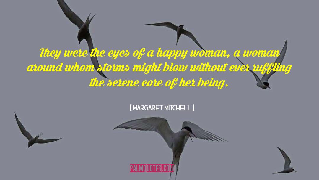Happy Woman quotes by Margaret Mitchell