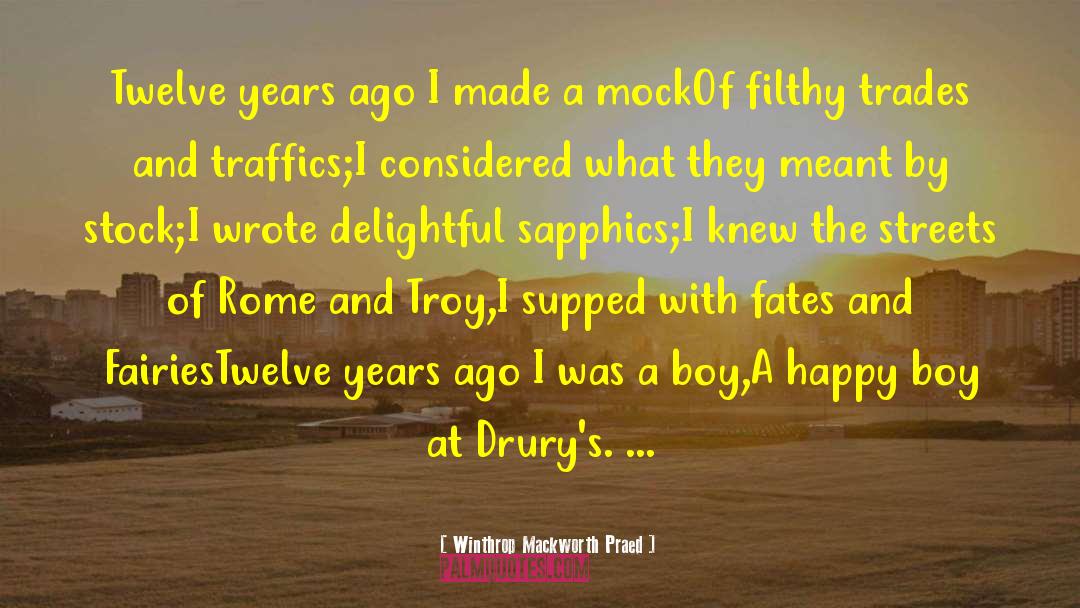Happy Woman quotes by Winthrop Mackworth Praed