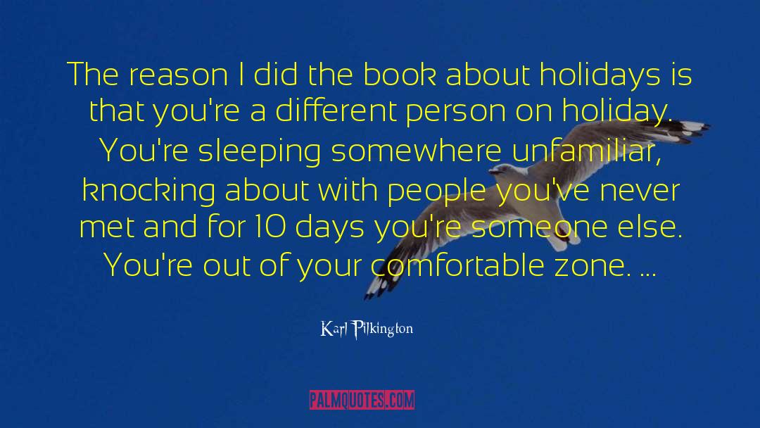 Happyish Holidays quotes by Karl Pilkington