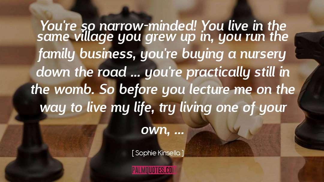 Happyville Road quotes by Sophie Kinsella