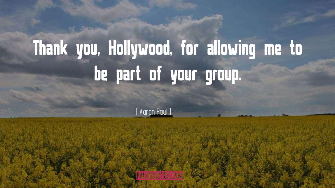 Haque Group quotes by Aaron Paul