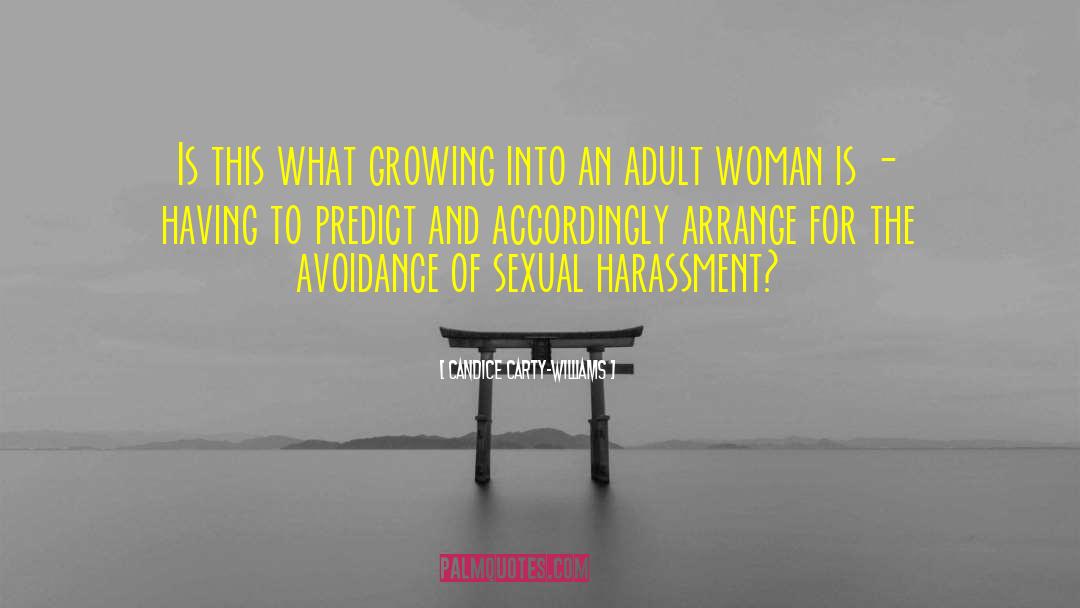 Harassment quotes by Candice Carty-Williams