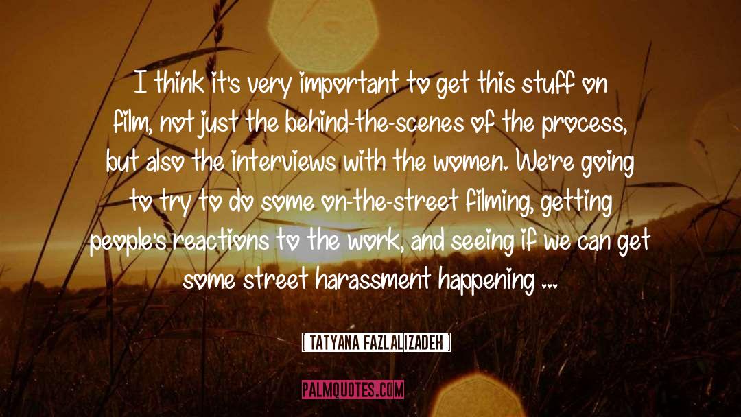 Harassment quotes by Tatyana Fazlalizadeh