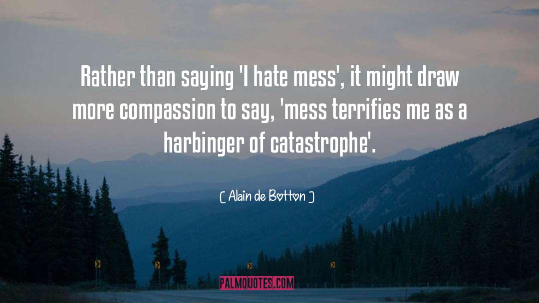 Harbinger quotes by Alain De Botton