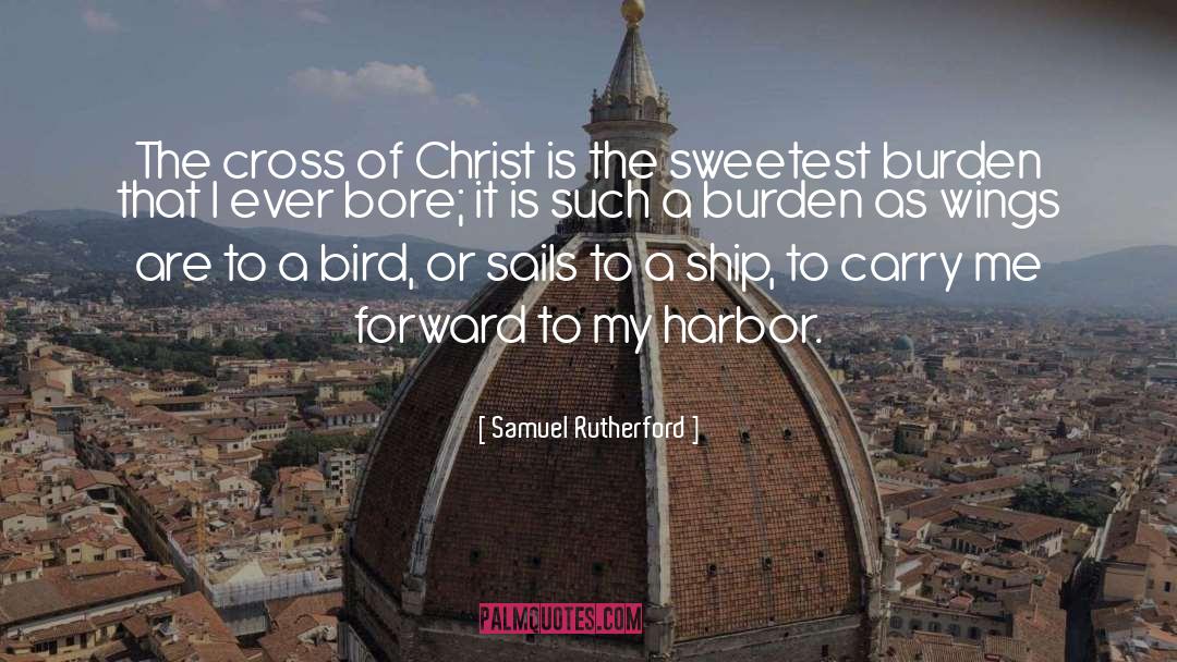 Harbor quotes by Samuel Rutherford