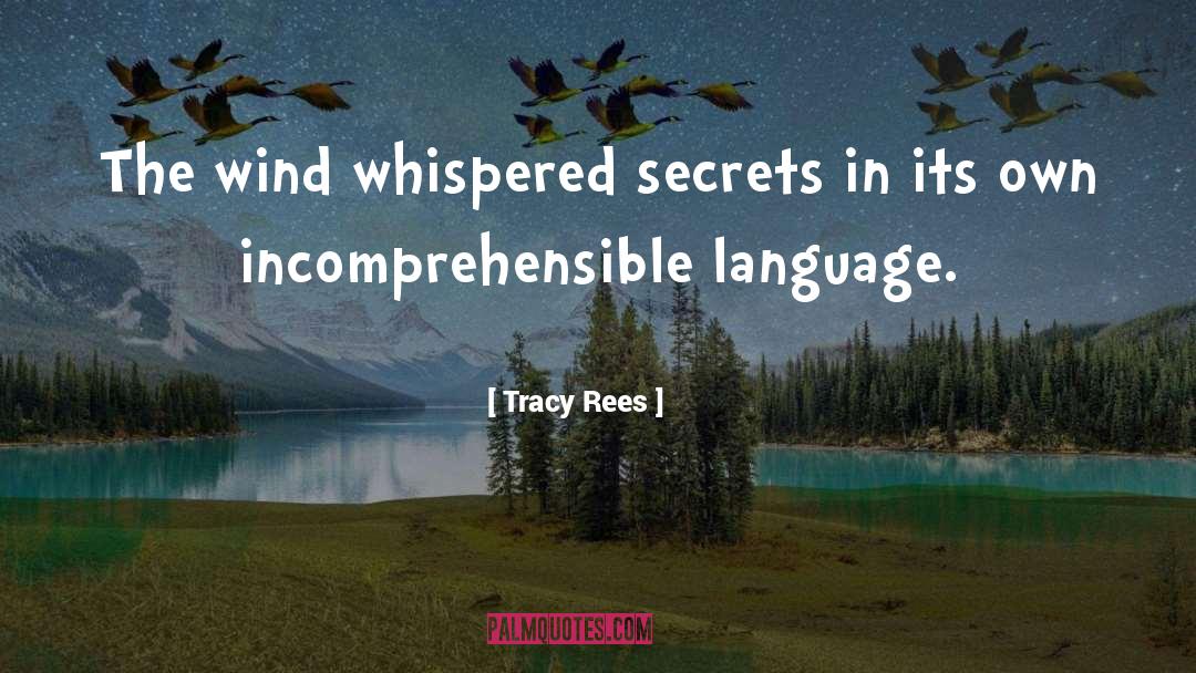 Harbored Secrets quotes by Tracy Rees