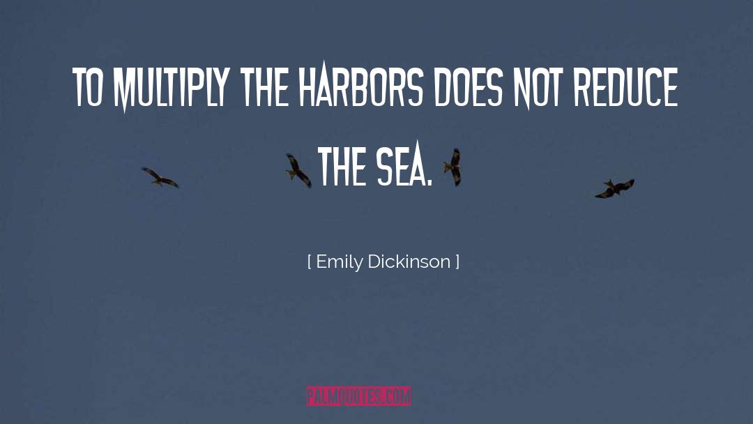Harbors quotes by Emily Dickinson