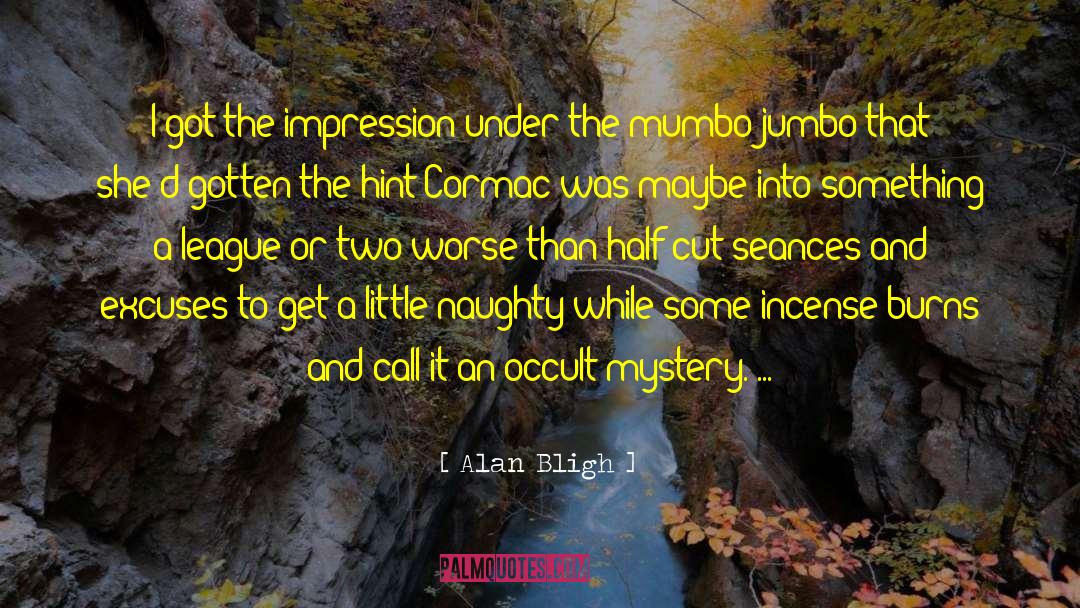 Harbour Falls Mystery quotes by Alan Bligh