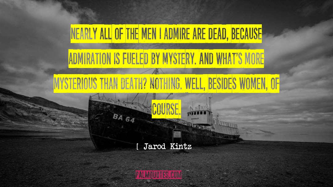 Harbour Falls Mystery quotes by Jarod Kintz