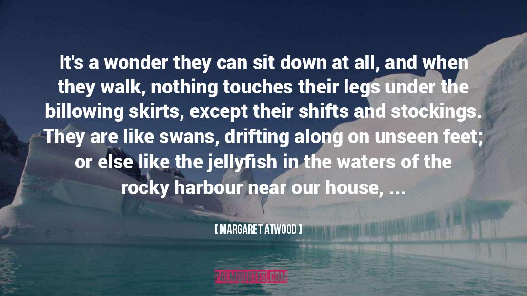 Harbour quotes by Margaret Atwood