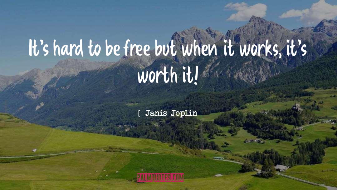 Hard Bitten quotes by Janis Joplin