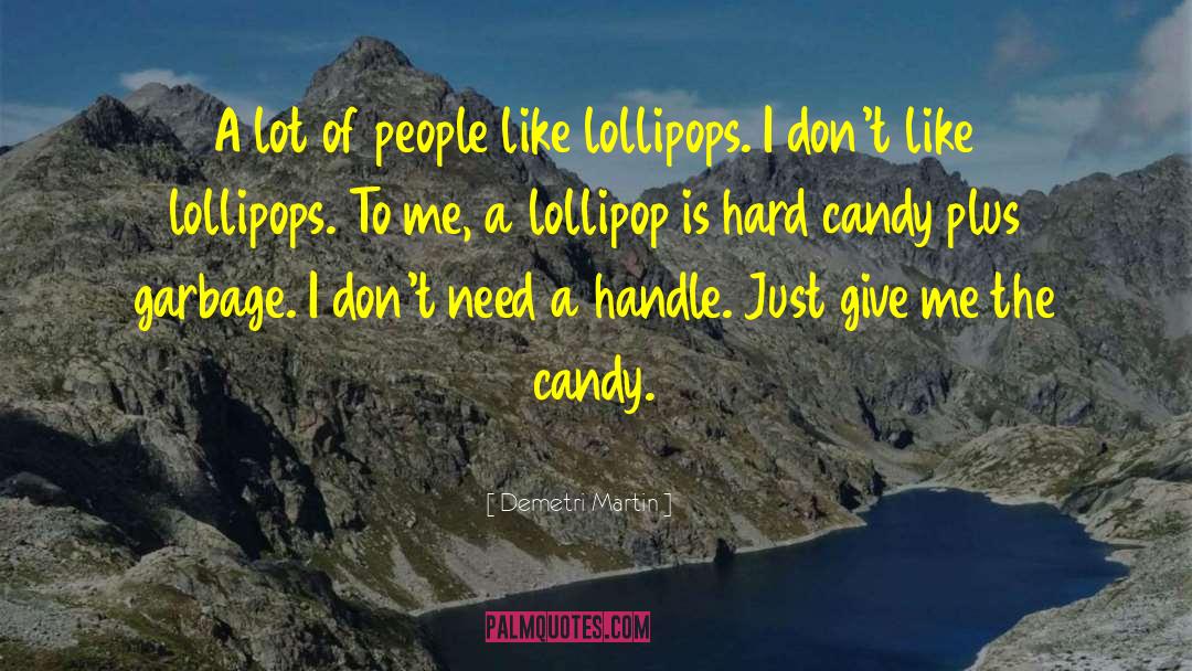 Hard Candy quotes by Demetri Martin