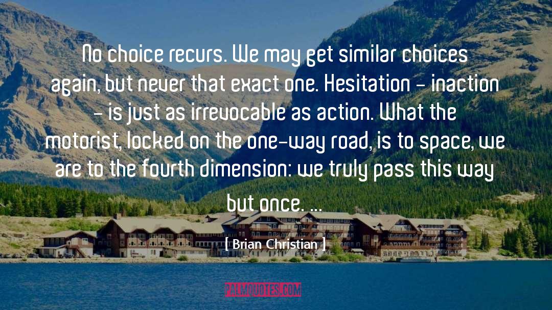 Hard Choices quotes by Brian Christian