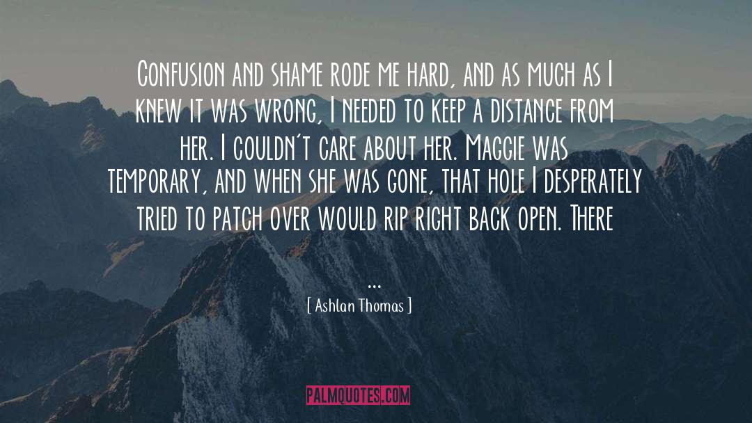 Hard Day quotes by Ashlan Thomas