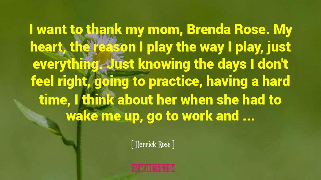 Hard Days quotes by Derrick Rose