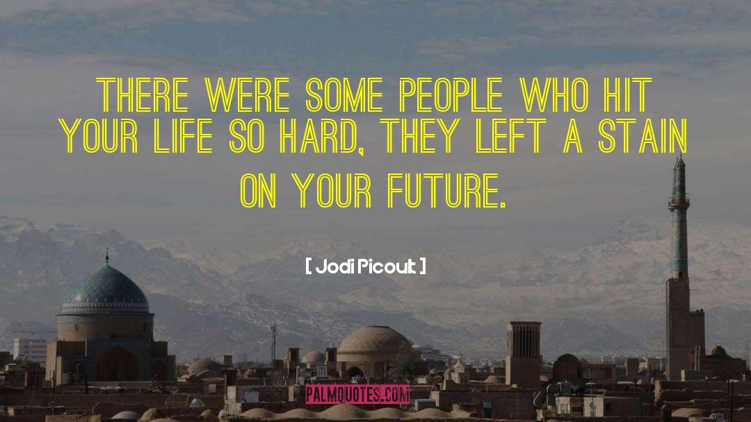 Hard Drive quotes by Jodi Picoult
