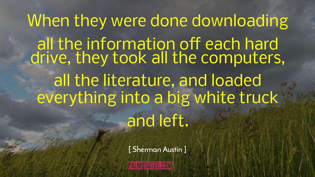 Hard Drive quotes by Sherman Austin