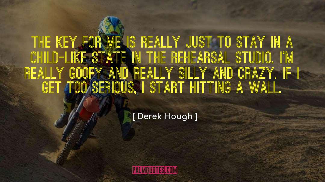 Hard Hitting quotes by Derek Hough