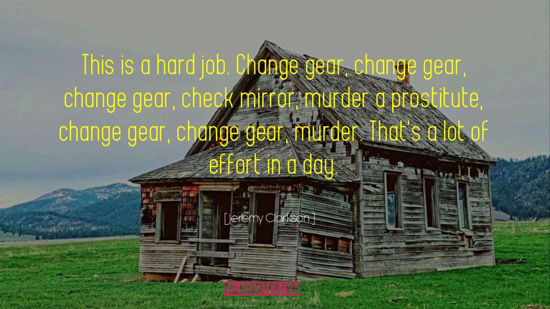 Hard Job quotes by Jeremy Clarkson
